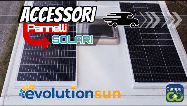 EVOLUTIONSUN Pannelli Solari | ACCESSORI CAMPER